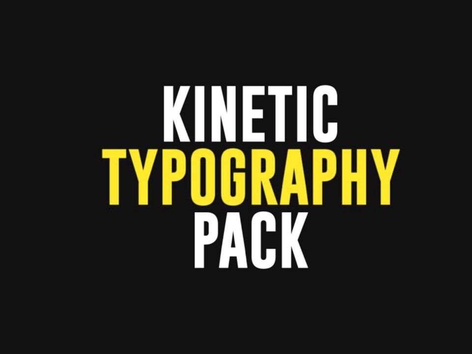Kinetic Typography Packs